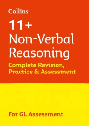 11  Non-Verbal Reasoning Complete Revision, Practice & Assessment for GL