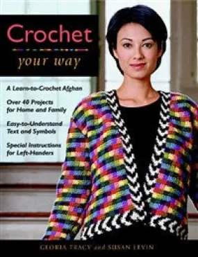 Crochet Your Way (T)