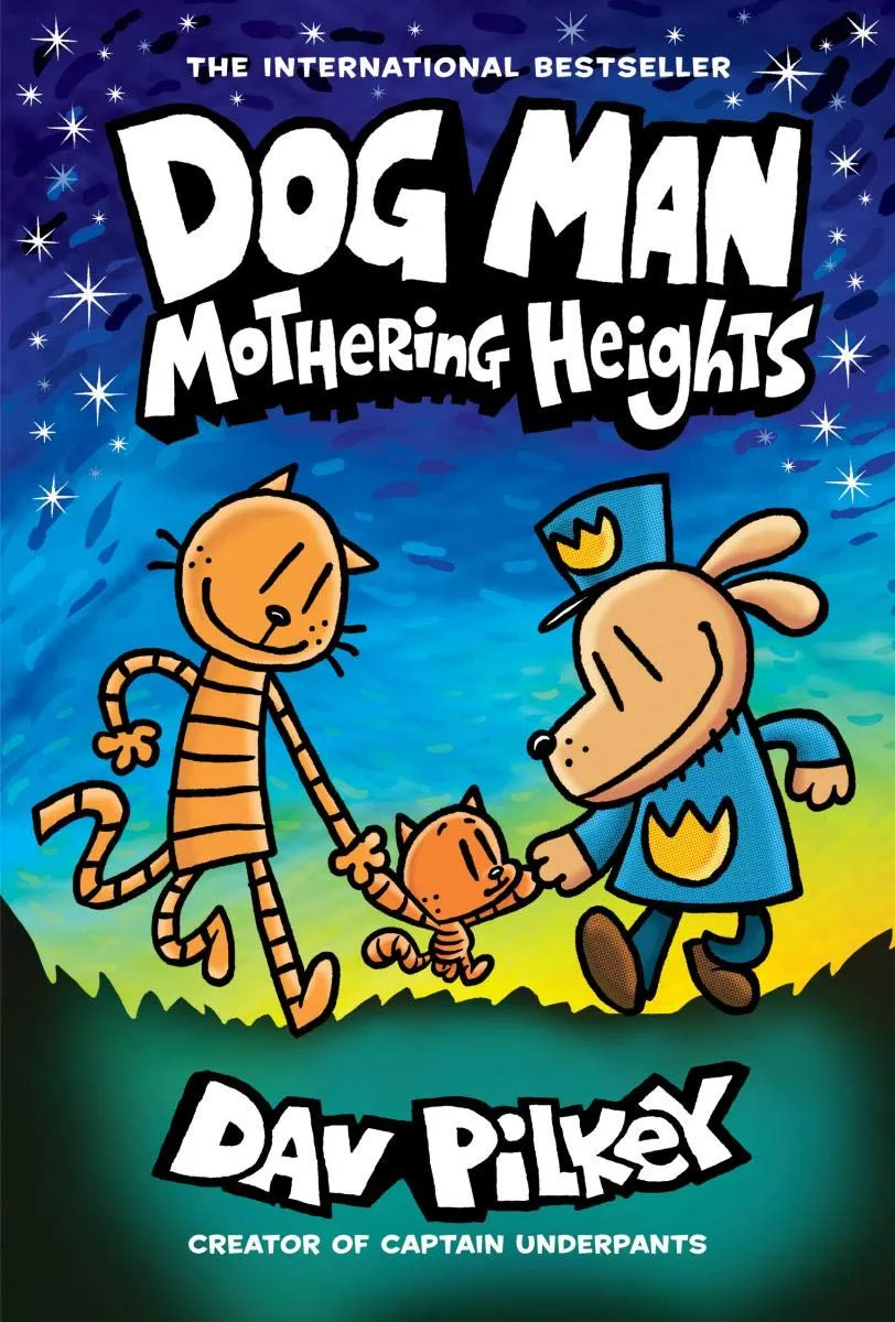 Dog Man Vol. 10: Mothering Heights
