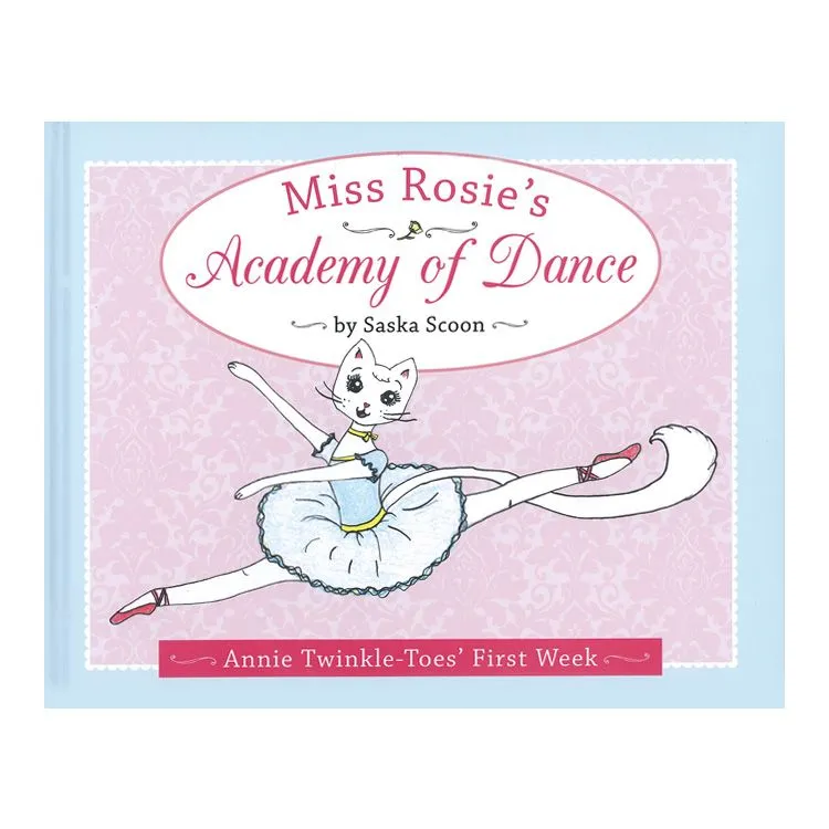 Miss Rosie's Academy of Dance Book