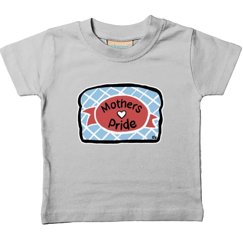 Mother's Pride Baby/Kids T-shirt ( colours)