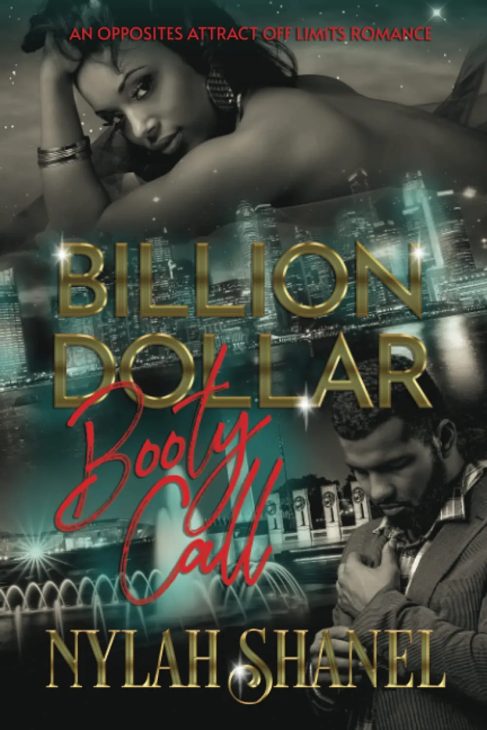 "BILLION DOLLAR Booty Call": An Opposites Attract Off-Limits Romance